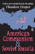 American Communism and Soviet Russia