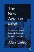 The New Agrarian Mind