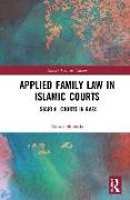 Applied Family Law in Islamic Courts