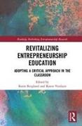 Revitalizing Entrepreneurship Education