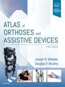 Atlas of Orthoses and Assistive Devices