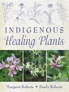 Indigenous healing plants