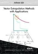 Vector Extrapolation Methods with Applications