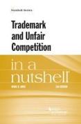 Trademark and Unfair Competition in a Nutshell