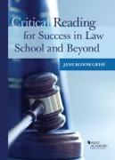 Critical Reading for Success in Law School and Beyond