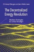 The Decentralized Energy Revolution