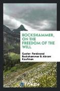 Bockshammer, On the Freedom of the Will