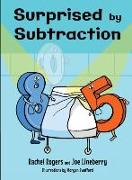 Surprised by Subtraction