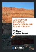 A Survey of Religious Education in the Local Church