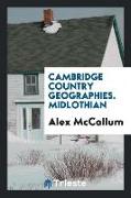 Cambridge Country Geographies. Midlothian