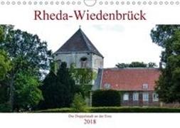 Rheda-Wiedenbrück - Die Doppelstadt an der Ems (Wandkalender 2018 DIN A4 quer)