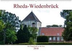 Rheda-Wiedenbrück - Die Doppelstadt an der Ems (Wandkalender 2018 DIN A2 quer)