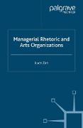 Managerial Rhetoric and Arts Organizations