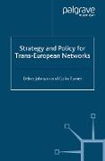 Strategy and Policy for Trans-European Networks