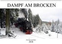 Dampf am Brocken - Die Harzquerbahn (Wandkalender 2018 DIN A2 quer)