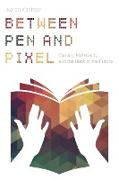 Between Pen and Pixel