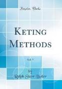 Keting Methods, Vol. 5 (Classic Reprint)