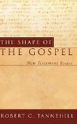 The Shape of the Gospel