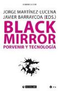 Black mirror : porvenir y tecnología