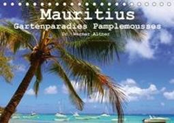 Mauritius - Gartenparadies Pamplemousses (Tischkalender 2018 DIN A5 quer)