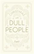 Christmas with Dull People