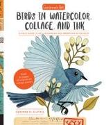 Geninne's Art: Birds in Watercolor, Collage, and Ink