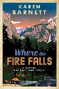 Where the Fire Falls