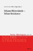 Urbane Widerstände ¿ Urban Resistance