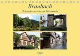 Braubach - Sehenswerter Ort am Mittelrhein (Tischkalender 2018 DIN A5 quer)