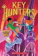 Battle of the Bots (Key Hunters #7)