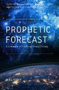 Prophetic Forecast