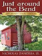 Just Around the Bend: 25th Anniversary Edition