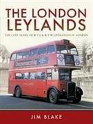 The London Leylands: The Last Years of Rtl and Rtw Operation in London