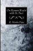 On Roman Roads with St. Paul