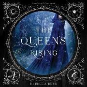 The Queen's Rising