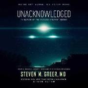 Unacknowledged: An Expose of the World's Greatest Secret