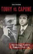 Touhy vs. Capone: The Chicago Outfit's Biggest Frame Job