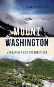 Mount Washington: Narratives and Perspectives