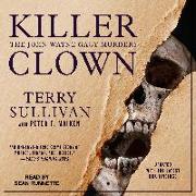 Killer Clown: The John Wayne Gacy Murders