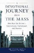 A Devotional Journey Into the Mass