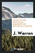 Guide to the Practical Elements of Electrical Testing