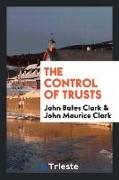 The Control of Trusts