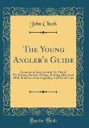 The Young Angler's Guide
