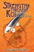 Strength Through Koi - They Saved Hitler's Koi and Other Stories