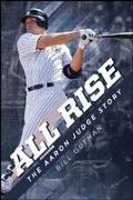 All Rise - The Aaron Judge Story