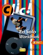 Clic!: 3: En Solo Workbook Pack Star (10 pack)