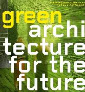 Green Architecture for the Future