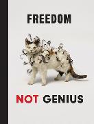 Damien Hirst: Freedom Not Genius: Works from Damien Hirst's Murderme Collection