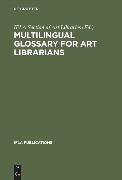 Multilingual Glossary for Art Librarians