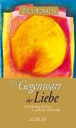 Die Gegenwart der Liebe